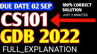 CS101 GDB Solution 2022/CS101 GDB SOLUTION /cs101 gdb solution spring 2022 /cs101 gdb solution