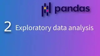 Data analysis with pandas: Exploratory data analysis of CSVs