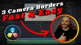 Davinci Resolve - 3 Ways to Add a Camera Border, Fast and Easy