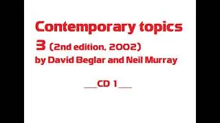 Contemporary Topics 3 (2nd edition, 2002) - CD 1