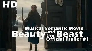 Beauty and the Beast Official Trailer #1 2017