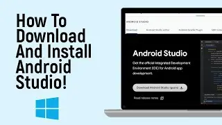 How to Download and Install Android Studio on Windows PC/Laptop[LATEST VERSION]