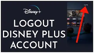 How to Logout Disney Plus Account 2023?