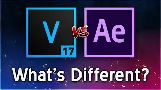 VEGAS Pro 17 VS After Effects 2019 - What's Different