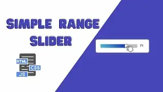 How To Create  Range Slider Using Html CSS And Javascript | Simple Custom Range Tutorials