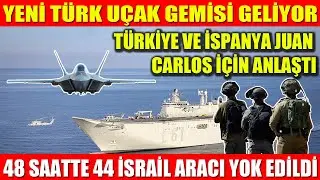 NEW TURKISH AIRCRAFT CARRIER IS COMING | TURKEY AND SPAIN AGREE FOR JUAN CARLOS