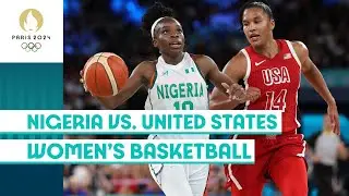 🇺🇸 United States vs. Nigeria 🇳🇬  | Womens Basketball | #Paris2024 Highlights