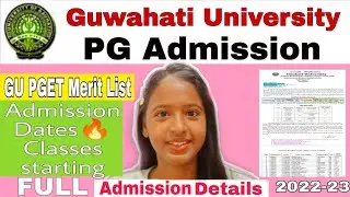 GUWAHATI University PGET Merit List 2022🔥Admission Dates Full Details