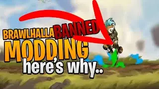 Brawlhalla Banned Modding... Here's Why