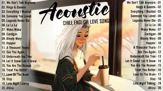 Best Acoustic Songs 2024 🍓 Top Chill Love Songs Cover 2024 🍓 Soft Acoustic Love Songs