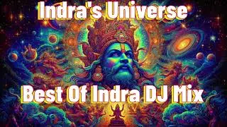 Indra's Universe | Best of Indra DJ Mix