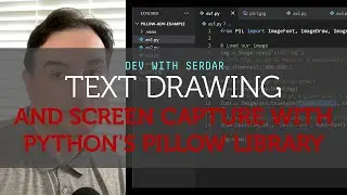 Text drawing and screen capture with Python's Pillow library