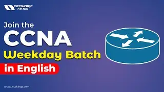 Join the CCNA Weekday Batch in English: Become a Networking Pro!