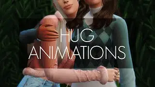 HUGS ANIMATION PACK | Sims 4 Animation (Download)