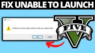 How To Fix Unable To Launch Game Please Verify Game Data Error GTA V Epic Games