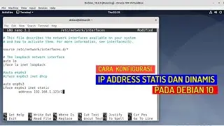 CARA KONFIGURASI IP ADDRESS STATIS DAN DINAMIS PADA DEBIAN 10 VIA TERMINAL