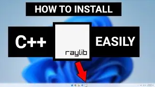 How to install raylib with C++ on Windows and use it with Visual Studio Code