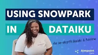 Using Snowpark in Dataiku | An In-Depth Guide & Review