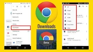 Chrome Downloads on Android How to Find and Use