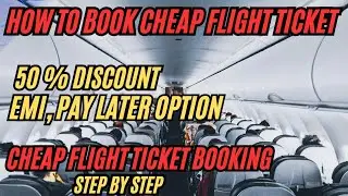 How to Book Cheap Flight Ticket Using FlipKart | How to Book Flight Ticket | Cheap Flight Ticket