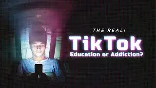 TikTok - Education Or Addiction | THE REAL! | GREAT! Free Movies & Shows - Documentary