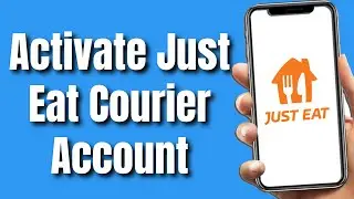 How To Activate Just Eat Courier Account