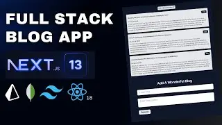 Build A Full Stack Blog App: Next.js 13.4, React, Tailwind, Prisma, MongoDB (2023)