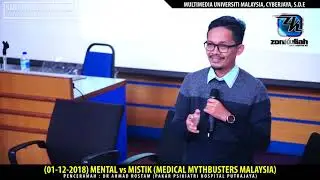 HD | 011218 | Mental vs Mistik - Dr Ahmad Rostam (Medical Mythbusters Malaysia)