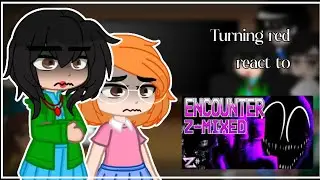 Turning Red React to ENCOUNTER Z MIXED||Misoon_Kun||