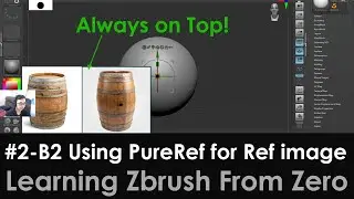 2-Barrel2 Using PureRef for Referencing image in Zbrush, Always on top Ref software, Free & Easy