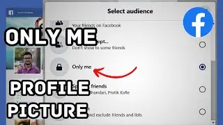 How to Make Profile Picture Only Me in Facebook 2024