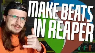 HOW TO MAKE BEATS IN REAPER 🎹