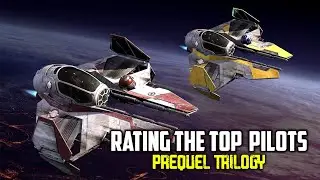 Rating the Top Pilots | Star Wars Prequel Trilogy