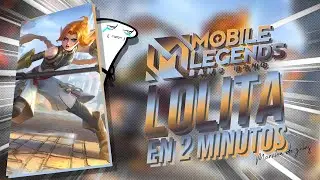 LOLITA IN 2 MINUTES 🔨 How to play with Lolita, Guide, Build, Combo, tutorial - MOBILE LEGENDS