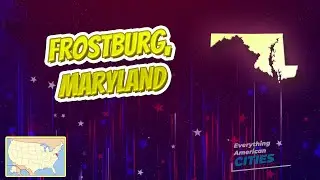 Frostburg, Maryland ⭐️🌎 AMERICAN CITIES 🌎⭐️