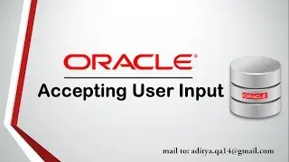 PL/SQL Tutorial | Accepting User input |Prompt input in Oracle Database