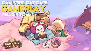 Campfire Cat Cafe - Cute Game Gameplay First Look iOS Android
