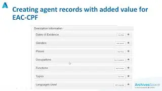 Creating EAC-CPF records in ArchivesSpace