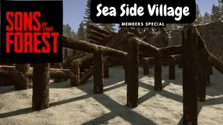 Sons of the Forest Build  The Seaside Village E 3