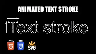 Animated Text Stroke | HTML & CSS (SVG Elements) Tutorial