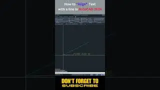 How to Align Text with a Line in AutoCAD 2024 | 