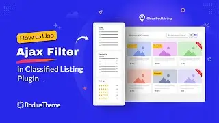 How to Use Ajax Filter Builder in the Classified Listing Plugin