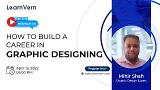 Webinar on How to Build a Career in Graphic Designing Field