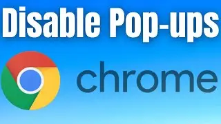 How To Disable Pop Ups In Google Chrome