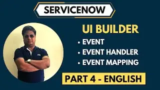 ServiceNow UI Builder Part 4 In English | Event Mapping In UI Builder