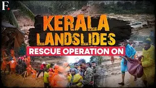 Kerala Floods 2024: Rescue Operation on as Landslides hit Indian State | FPNews