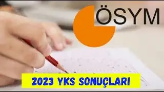 2023 YKS Sonuçları Ne Zaman Açıklanıyor ? İşte Tarih