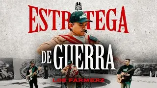 Los Farmerz - Estratega De Guerra [En Vivo]