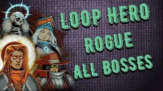 Loop Hero - Имба Рога против всех Боссов | Гайд по игре