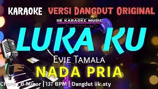 LUKAKU - KARAOKE || NADA PRIA COWOK || Evie Tamala || Dangdut Original